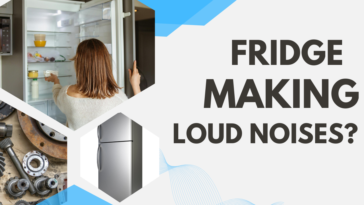 What to Do If Your Fridge Is Making Loud Noises